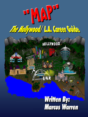 cover image of MAP: the Hollywood/L.A. Career Guide
